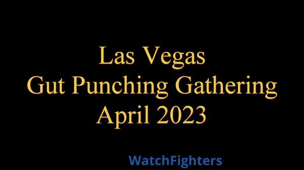 Las Vegas Gut Punching Gathering - April 2023